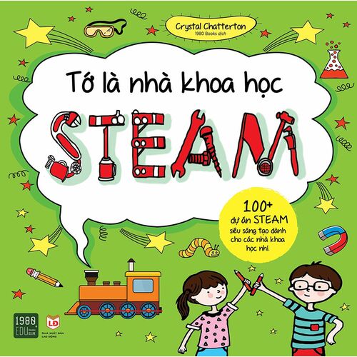 Giới thiệu sách tháng 9 - Cuốn sách " Tớ là nhà khoa học Steam"