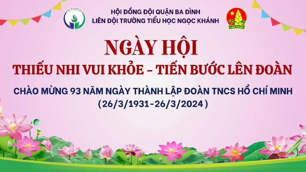 Liên đội trường TH Ngọc Khánh chào mừng 93 năm Ngày thành lập Đoàn TNCS Hồ Chí Minh
